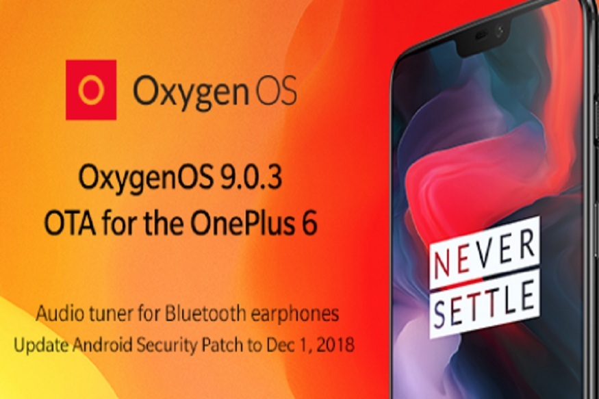 OnePlus 6 में आया नया अपडेट, जानें क्या-क्या बदला