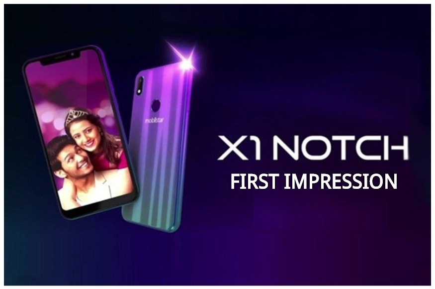 First Impression: वीडियो में देखें कैसा है Mobiistar X1 Notch