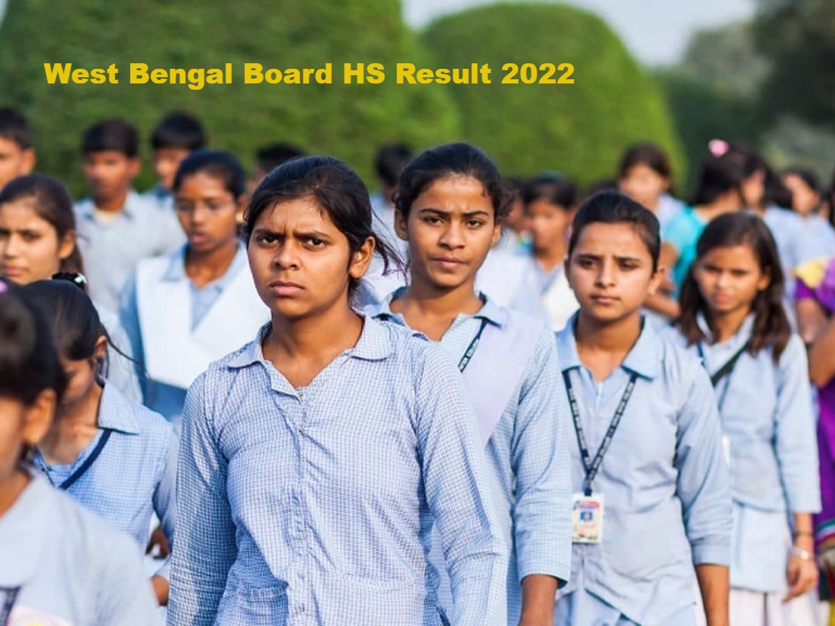 WBCHSE West Bengal Board HS Result 2022: पश्चिम बंगाल बोर्ड 12वीं का ...